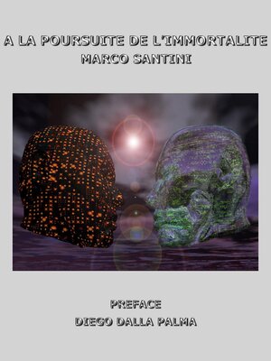 cover image of A la poursuite de l'Immortalité